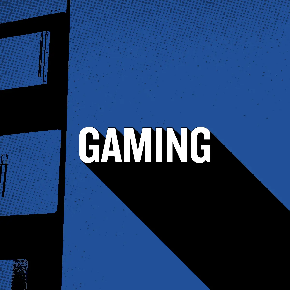 GAMING